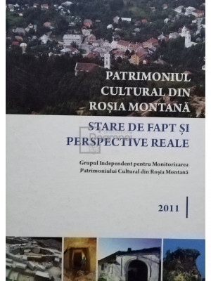 Patrimoniul cultural din Rosia Montana (editia 2011) foto