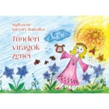 T&uuml;nd&eacute;ri vir&aacute;gok zen&eacute;i - Szalkayn&eacute;s&aacute;rv&aacute;ry Hajnalka