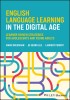 English Language Learning in the Digital Age: Learner-Driven Strategies for Adolescents and Young Adults