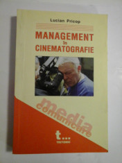 MANAGEMENT IN CINEMATOGRAFIE - LUCIAN PRICOP foto