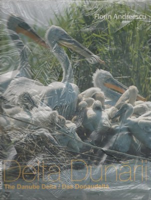 Florin Andreescu - Delta Dunarii. The Danube Delta. Das Donaudelta (in tipla) foto