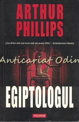 Egiptologul - Arthur Phillips foto
