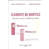 Elemente de birotica - Operatii uzuale in Word si Excel - Mihaela Muresan