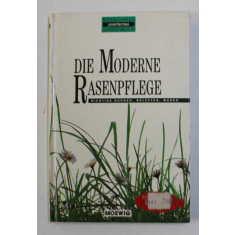 DIE MODERNE RASENPFLEGE - RICHTIGES DUNGEN , BELUFTEN , MAHEN , 1992