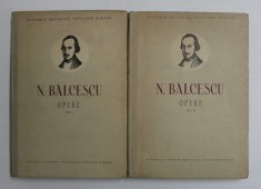 OPERE , VOL I , II de NICOLAE BALCESCU 1953
