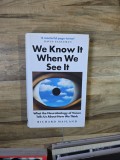We Know It When We See It - Richard Masland