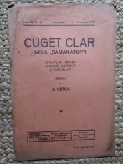 Revista - Cuget Clar - Noul Semanator - condusa de N. Iorga - ANUL III NR. 21 1 DECEMBRIE 1938