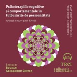Cumpara ieftin Psihoterapiile cognitive și comportamentale &icirc;n tulburările de personalitate. Aplicații practice și noi direcții - Audiobook - Cosmin Popa