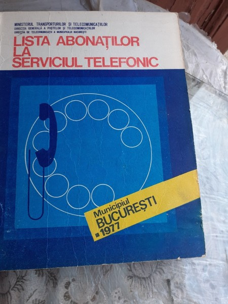 Carte de telefoane 1977 - Lista abonatilor la serviciul telefonic din  Bucuresti | arhiva Okazii.ro