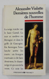 DERNIERES NOUVELLES DE L &#039;HOMME par ALEXANDRE VIALATTE , 1978