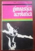 Gimnastica acrobatica de ion tudusciuc