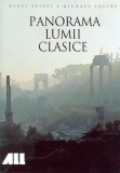 Panorama lumii clasice - Nigel Spivey, Michael Squire - Carte Istorie