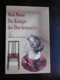 DIE KONIGIN DES DURCHEINANDERS - MARIA MARIAN (CARTE IN LIMBA GERMANA)