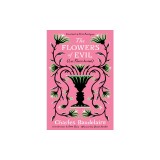 The Flowers of Evil: (Les Fleurs Du Mal)
