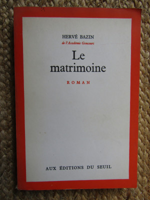 Herve Bazin - Le matrimoine foto