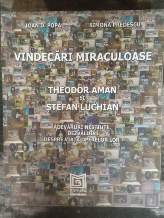 " Vindecari miraculoase ", Theodor Aman si Stefan Luchian, cartonata, multiple ilustratii