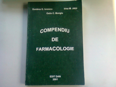 COMPENDIU DE FARMACOLOGIE - DUNAREA G. IONESCU foto