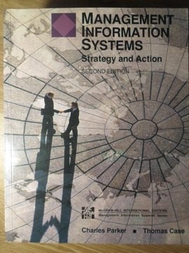 MANAGEMENT INFORMATION SYSTEMS. STRATEGY AND ACTION-CHARLES PARKER, THOMAS CASE-235227 foto
