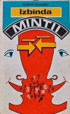 Carte Izbanda mintii, Valentin Radulescu, 1978, Editura Militara, 223 pagini, brosata, stare buna