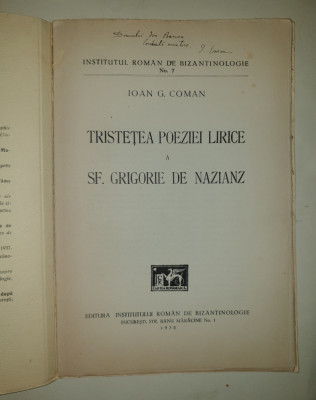 TRISTETEA POEZIEI LIRICE A SF. GRIGORIE DE NAZIANZ - IOAN G. COMAN 1938 foto