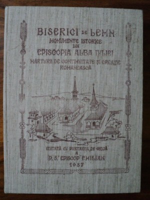 Biserici de lemn, monumente istorice din Episcopia Alba Iuliei (1987) dedicatie foto