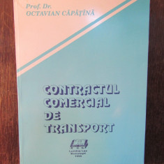 CONTRACTUL COMERCIAL DE TRANSPORT-OCTAVIAN CAPATINA