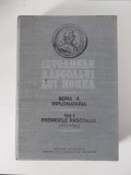 IZVOARELE RASCOALEI LUI HOREA de STEFAN PASCU , VOL. I PREMISELE RASCOALEI 1773 - 1784 de ALEXANDRU NEAMTU , COSTIN FENESAN , Bucuresti 1982