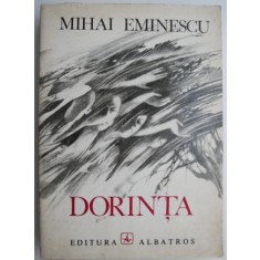 Dorinta. Poezii de dragoste &ndash; Mihai Eminescu (Text in sase limbi)