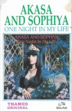 Akasa And Sophiya - One Night In My Life, Caseta audio