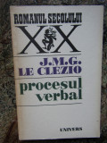 J. M. G. LE CLEZIO - PROCESUL VERBAL