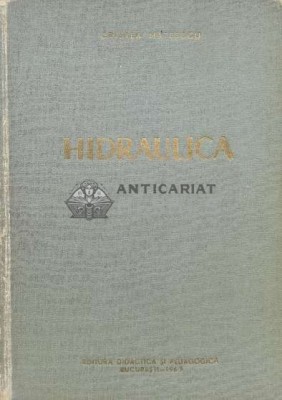 Hidraulica - 1963 - Cristea Mateescu (P21) foto