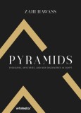 Pyramids: Treasure, Mysteries, and New Discoveries in Egypt