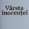 Varsta inocentei - Edith Wharton