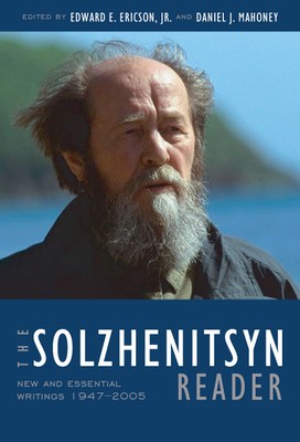 The Solzhenitsyn Reader: New and Essential Writings, 1947-2005 foto