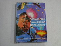 COSMOGONIA CAVALERILOR ROZEI-CRUCI - IOAN PINTEA foto