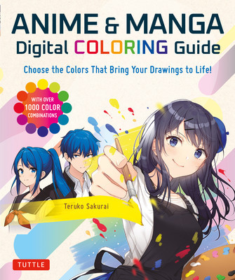 Anime &amp;amp; Manga Digital Coloring Guide: Choose the Colors That Bring Your Drawings to Life! (with Over 1000 Color Combinations) foto