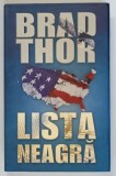 LISTA NEAGRA de BRAD THOR , 2014