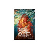 Under the Oak Tree: Volume 1 (Novel)