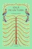 Idilă pe un turn (Vol. 19) - Hardcover - Thomas Hardy - Litera