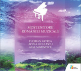 Mostenitorii Romaniei Muzicale | Florian Mitrea, Adela Liculescu, Axia Marinescu, Clasica
