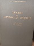 Nicolae Cioranescu - Tratat de matematici speciale (editia 1963)