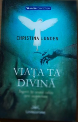 VIATA TA DIVINA de CHRISTINA LUNDEN, 2012 foto