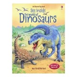 See Inside: The World of Dinosaurs (Usborne Flap Books)