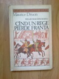 k4 Cand un rege pierde Franta - regii blestemati 7 - Maurice Druon