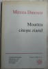 Mircea Dinescu - Moartea Citeste Ziarul (Editie Princeps, 1989) Rodopi Amsterdam, Poezie