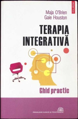 TERAPIA INTEGRATIVA. GHID PRACTIC-MAJA OBRIEN, GAIE HOUSTON-262285 foto
