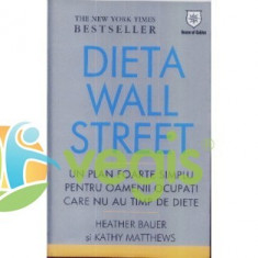 Dieta wall street - Heather Bauer, Kathy Matthews foto