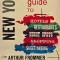 New York. A Practical Guide - Arthur Frommer