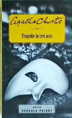 Agatha Christie - Tragedie in trei acte foto