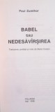 BABEL SAU NEDESAVARSIREA de PAUL ZUMTHOR, 1998